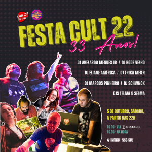 Festa Cult 22, 33 Anos - Card Todos os DJs